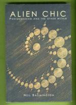 Alien Chic - Posthumanism and the Other Within