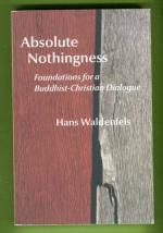 Absolute Nothingness - Foundations for a Buddhist-Christian Dialogue