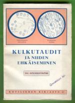Kulkutaudit ja niiden ehkäiseminen