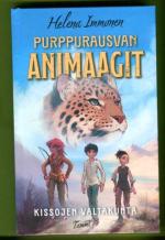 Purppurausvan animaagit 4 - Kissojen valtakunta