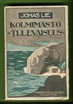 Kolmimasto ''Tulevaisuus'' eli elämää pohjolassa