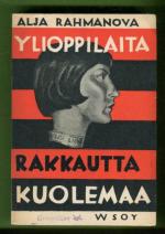 Ylioppilaita, rakkautta, kuolemaa - Venäläisen naisylioppilaan päiväkirja