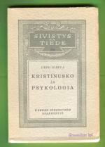 Kristinusko ja psykologia - Tutkimus kristinuskon ja tieteen suhteesta