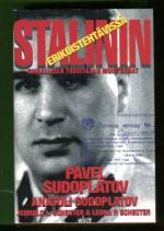 Stalinin erikoistehtävissä - Kiusallisen todistajan muistelmat