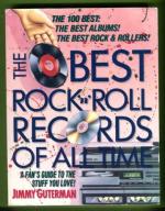 The Best Rock-and-Roll Records of All Time - A Fan's Guide to the Stuff You Love!