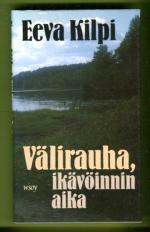 Välirauha, ikävöinnin aika