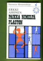 Paikka nimeltä Plaston - Tieteisromaani