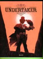 Undertaker 1 - Kullansyöjä