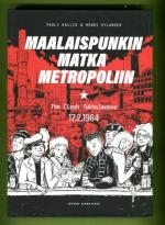 Maalaispunkin matka metropoliin - The Clash Tukholmassa 17.2.1984