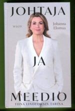 Johtaja ja meedio - Tiina Lindforsin tarina