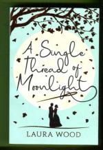 A Single Thread of Moonlight