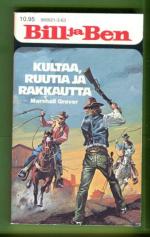 Bill ja Ben 163 - Kultaa, ruutia ja rakkautta
