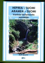 Heprea - Suomi / Aramea - Suomi Vanhan testamentin sanakirja