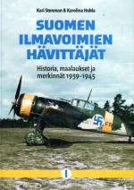 Suomen ilmavoimien hävittäjät 1 - Historia, maalaukset ja merkinnät 1939-1945