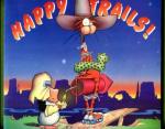 Happy Trails: A Bloom County Book