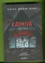 Karmiva kuurupiilo ja muita kauhutarinoita
