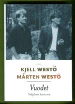 Vuodet - Veljekset kertovat
