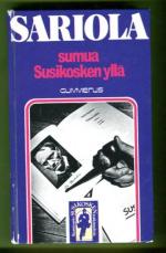 Sumua Susikosken yllä