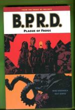 B.P.R.D. Vol. 3: Plague of Frogs