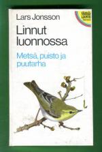 Linnut luonnossa - Metsä, puisto ja puutarha