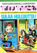 Timo Tiikeri 4 - Sulaa hulluutta