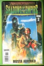 Star Wars - Shadows of the Empire 2: Musta aurinko