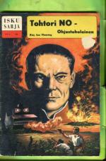 Iskusarja 6 - Tohtori NO - Ohjustuholainen