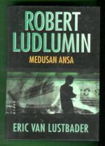 Robert Ludlumin medusan ansa