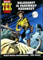 Maxi Tex 6 - Kalkkarot ja pahemmat käärmeet