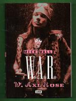 W.A.R. - W. Axl Rose