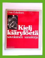 Kieljkiärylöetä - Savolainen sanakirja