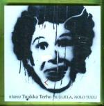 Huulilla, nolo tuuli