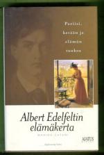 Pariisi, kevään ja elämän tuoksu - Albert Edelfeltin elämäkerta