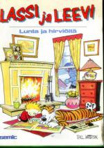 Lassi ja Leevi 5 - Lunta ja hirviöitä (1. painos)