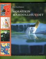 Mosaiikin mahdollisuudet