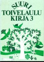 Suuri toivelaulukirja 3
