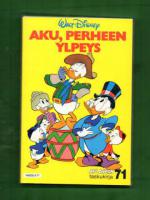 Aku Ankan taskukirja 71 - Aku, perheen ylpeys (1. painos)