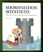 Suomineidon sotatieto - Mitä jokaisen on hyvä tietää suomalaisten sodankäynnistä