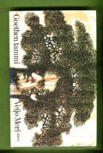 Goethen tammi - Lyhyttä proosaa