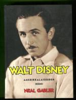 Walt Disney - Amerikkalaisuuden ikoni (katso kunto!)