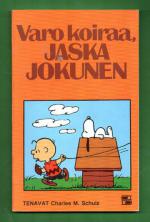 Tenavat 21 - Varo koiraa, Jaska Jokunen (1. painos)