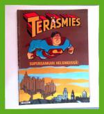 Teräsmies - Supersankari Helsingissa!