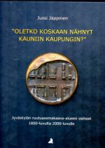 ''Oletko koskaan nähnyt kauniin kaupungin?''