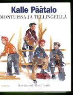 Montuissa ja tellingeillä