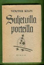 Suljetuilla porteilla