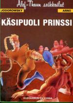 Alef-Thaun seikkailut - 2. laulu: Käsipuoli prinssi