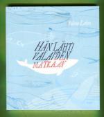 Hän lähti valaiden matkaan