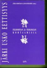 Järki, usko, eettisyys - Filosofian ja teologian kohtaamisia