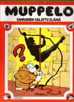 Muppelo 3 - Sankarien salattu elämä