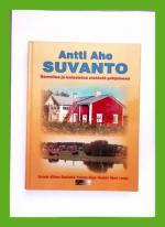 Suvanto - Samoilua ja kalastusta etelästä pohjoiseen
